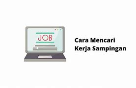 Cara Cari Kerja Sampingan